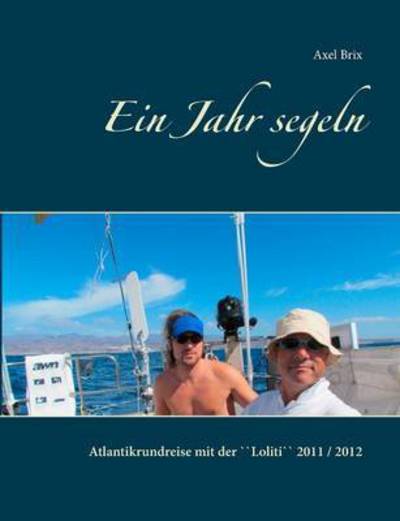 Cover for Brix · Ein Jahr segeln (Book) (2018)