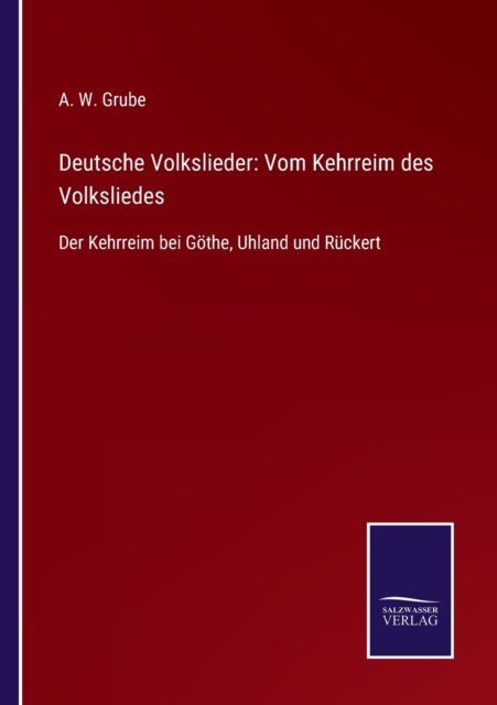 Cover for A W Grube · Deutsche Volkslieder (Taschenbuch) (2021)