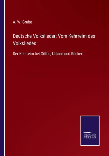 Cover for A W Grube · Deutsche Volkslieder (Taschenbuch) (2021)