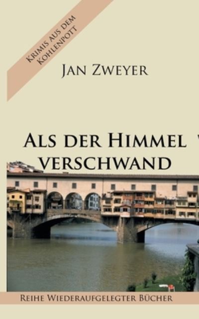 Cover for Jan Zweyer · Als der Himmel verschwand (Paperback Book) (2021)