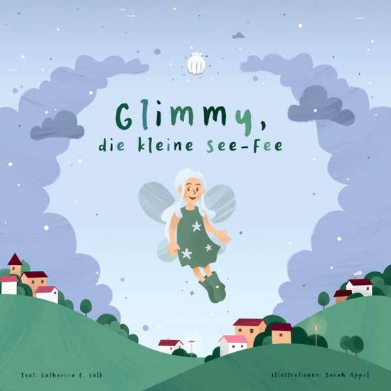 Cover for Katharina E. Volk · Glimmy, die kleine See-Fee (Paperback Book) (2021)