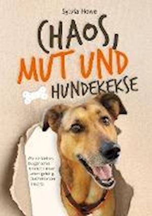 Cover for Sylvia Howe · Chaos, Mut und Hundekekse (Book) (2023)
