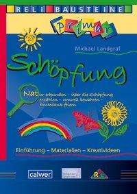 ReliBausteine primar.Schöpfung - Landgraf - Books -  - 9783766843449 - 