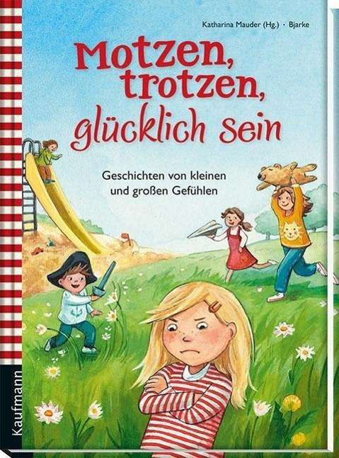 Cover for Katharina Mauder · Motzen, trotzen, glücklich sein (Book)