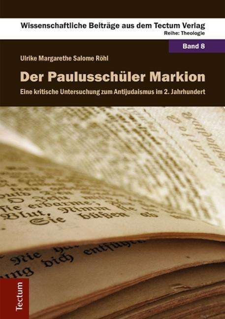 Cover for Röhl · Der Paulusschüler Markion (Book)