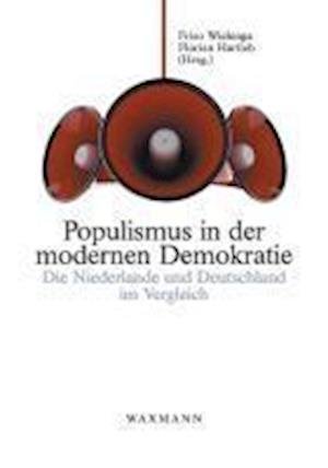 Cover for Friso Wielenga · Populismus in der modernen Demokratie: Die Niederlande und Deutschland im Vergleich (Paperback Book) (2020)