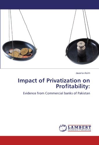 Cover for Javaria Asim · Impact of Privatization on Profitability:: Evidence from Commercial Banks of Pakistan (Paperback Bog) (2011)