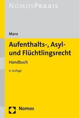 Cover for Marx · Aufenthalts-, Asyl- und Flüchtling (Book) (2016)