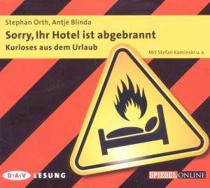 Cover for Stephan Orth · Sorry, Ihr Hotel ist abgebrannt (CD) (2011)