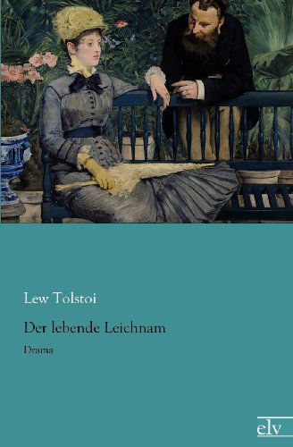 Cover for Lew Tolstoi · Der Lebende Leichnam (Paperback Book) [German edition] (2012)