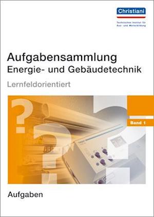 Cover for Hermann Wellers · Aufgabensammlung Energie- und Gebäudetechnik (Paperback Book) (2008)