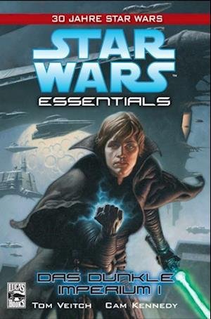 Cover for Cam Kennedy · Star Wars Essentials 01 - Das Dunkle Imperium I (Paperback Book) (2007)