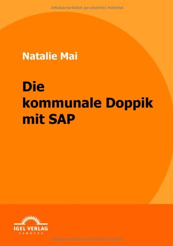 Cover for Natalie Mai · Die Kommunalen Doppik Mit Sap (Paperback Book) [German edition] (2009)