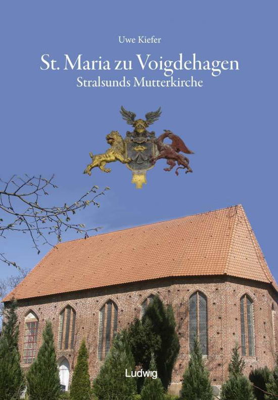 Cover for Kiefer · St. Maria zu Voigdehagen - Stral (Book)