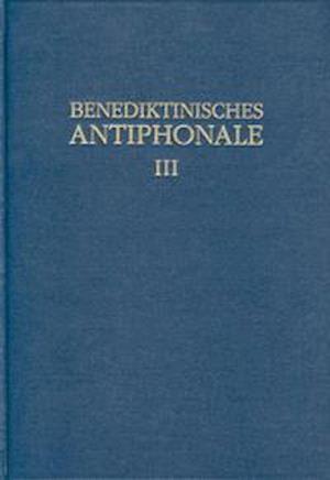 Cover for Rhabanus Erbacher · Benediktinisches Antiphonale I-III / Benediktinisches Antiphonale Band III (Hardcover Book) (1996)