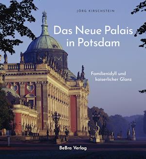 Cover for Jörg Kirschstein · Das Neue Palais in Potsdam (Bok) (2024)