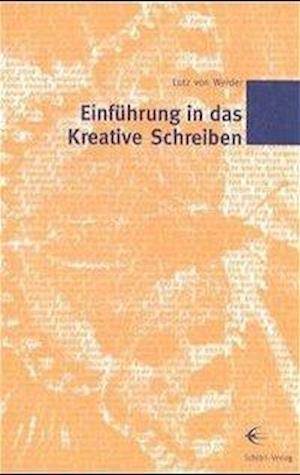 Cover for Lutz von Werder · Einführung in das kreative Schreiben (Paperback Bog) (2004)