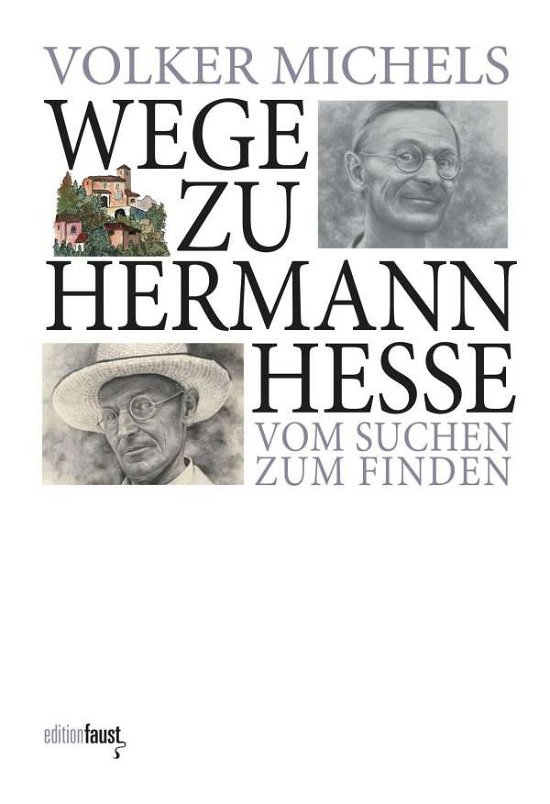 Cover for Michels · Wege zu Hermann Hesse. Vom Such (Bok)