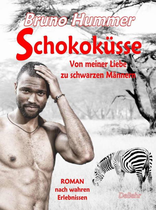 Schokoküsse - Von meiner Liebe z - Hummer - Boeken -  - 9783957533449 - 