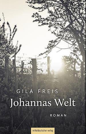 Cover for Gila Freis · Johannas Welt (Book) (2023)