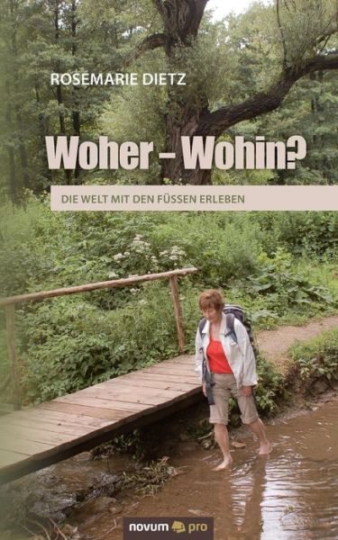 Cover for Dietz · Woher - Wohin? (Book) [German edition] (2014)