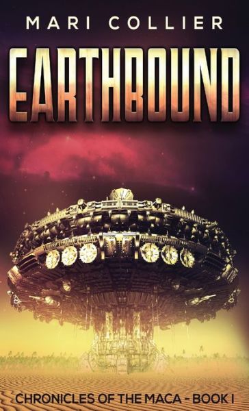 Cover for Mari Collier · Earthbound (Hardcover Book) (2021)