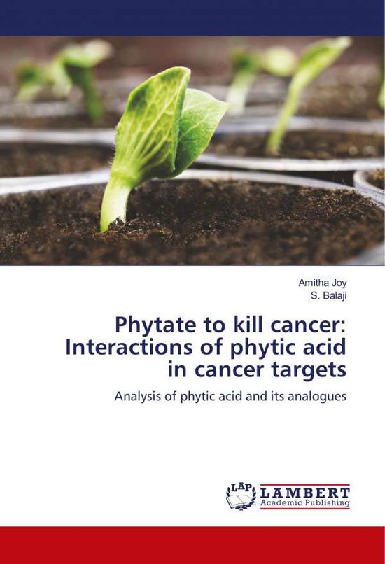 Cover for Joy · Phytate to kill cancer: Interaction (Bog) (2018)