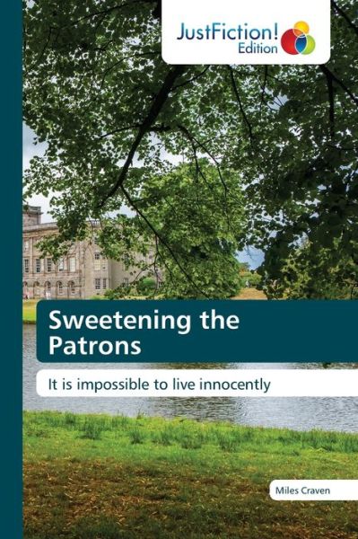 Cover for Miles Craven · Sweetening the Patrons (Paperback Book) (2019)