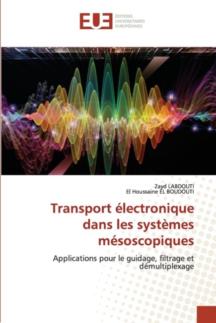 Cover for Zayd Labdouti · Transport electronique dans les systemes mesoscopiques (Taschenbuch) (2021)