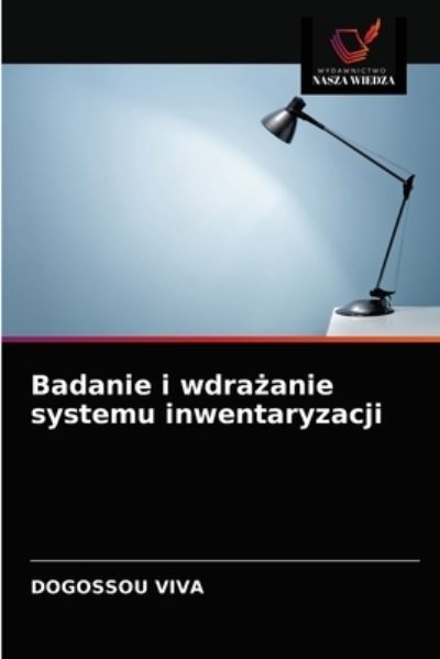 Cover for Dogossou Viva · Badanie i wdra?anie systemu inwentaryzacji (Paperback Book) (2021)