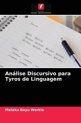 Cover for Melaku Bayu Workie · Analise Discursivo para Tyros de Linguagem (Paperback Book) (2021)