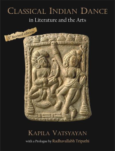 Cover for Kapila Vatsyayan · Classical Indian Dance in Literature and the Arts (Inbunden Bok) (2024)