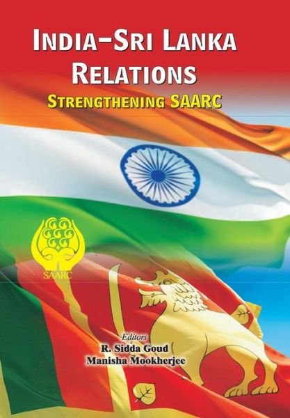 Cover for R Sidda Goud · India-Sri Lanka Relations (Paperback Book) (2016)