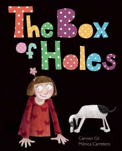 Cover for Carmen Gil · The Box of Holes (Hardcover Book) (2014)