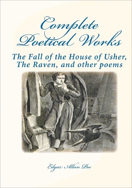 Cover for Edgar Allan Poe · Complete Poetical Works:: the Fall of the House of Usher, the Raven, and Other Poems (Paperback Bog) (2009)