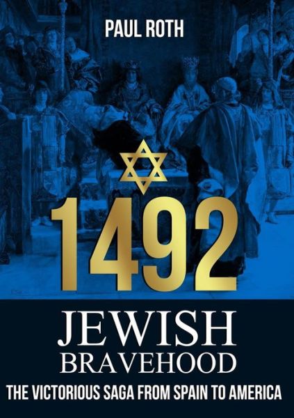 Cover for Paul Roth · 1492 Jewish Bravehood (Paperback Book) (2019)
