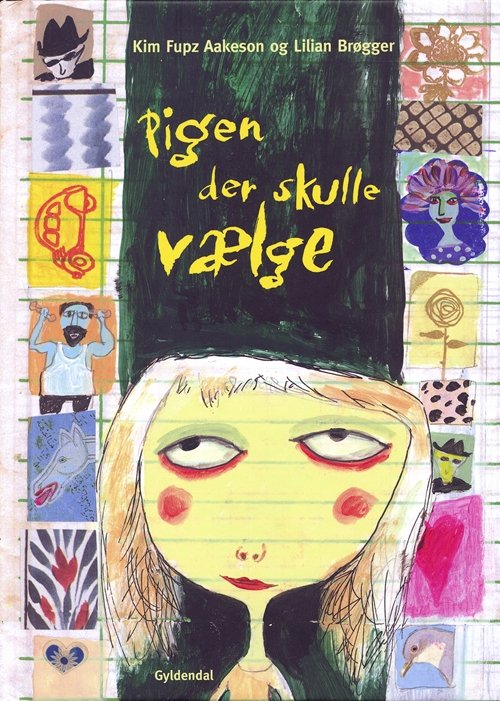 Cover for Kim Fupz Aakeson; Lilian Brøgger · Pigen der skulle vælge (Innbunden bok) [1. utgave] [Indbundet] (2007)