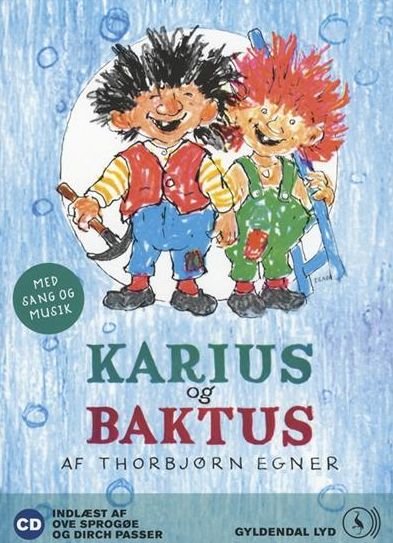 Cover for Thorbjørn Egner · Karius og Baktus (CD) [1. Ausgabe] (2010)
