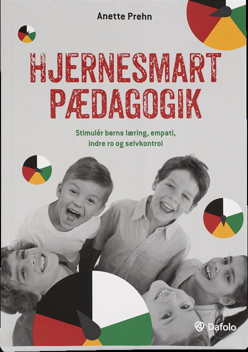 Cover for Anette Prehn · Hjernesmart pædagogik (Taschenbuch) [1. Ausgabe] (2017)