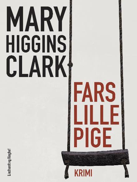 Cover for Mary Higgins Clark · Fars lille pige (Sewn Spine Book) [4th edição] (2017)