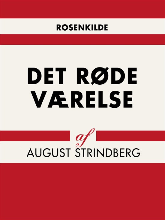 Cover for August Strindberg · Verdens klassikere: Det røde værelse (Heftet bok) [1. utgave] (2018)