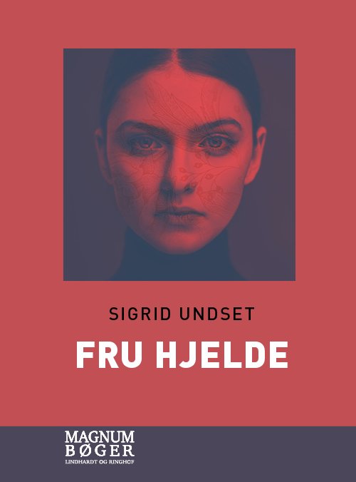 Cover for Sigrid Undset · Fru Hjelde (Storskrift) (Bound Book) [2nd edition] (2021)