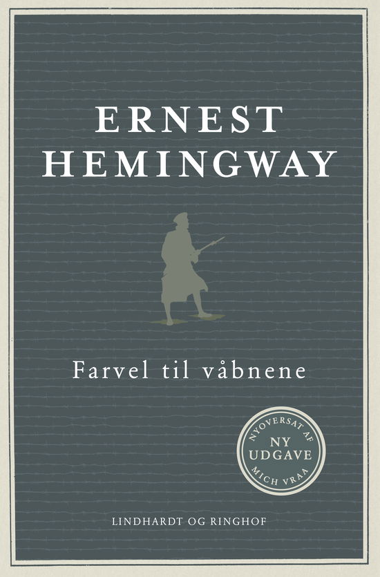 Cover for Ernest Hemingway · Farvel til våbnene (Indbundet Bog) [7. udgave] (2024)