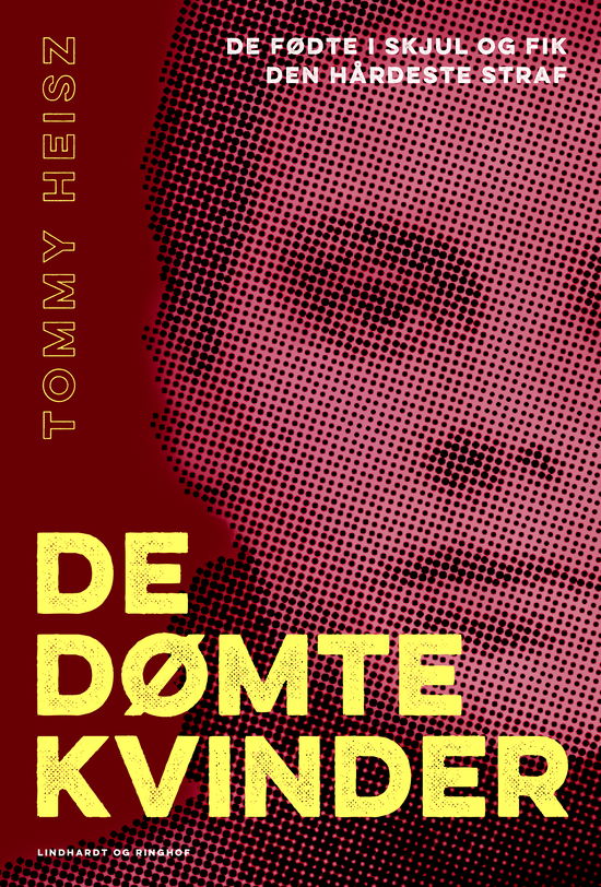 Cover for Tommy Heisz · De dømte kvinder (Sewn Spine Book) [1st edition] (2025)