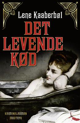 Cover for Lene Kaaberbøl · Serien om Madeleine: Det levende kød (Bound Book) [1. Painos] [Indbundet] (2013)