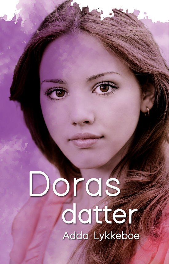 Cover for Adda Lykkeboe · Doras datter (Pocketbok) [1. utgave] (2019)