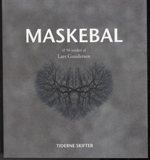 Lars Gundersen · Maskebal (Sewn Spine Book) [1st edition] (2010)