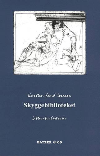 Cover for Karsten Sand Iversen · Skyggebiblioteket (Sewn Spine Book) [1. Painos] (2002)