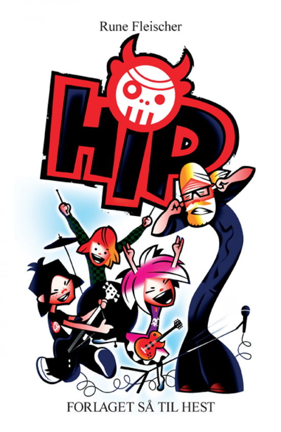 Cover for Rune Fleischer · Hip (Poketbok) [1:a utgåva] (2010)