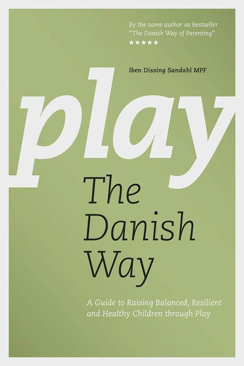 Cover for Iben Dissing Sandahl · The Danish Way: Play the Danish Way (Paperback Book) [1er édition] (2017)